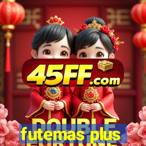 futemas plus